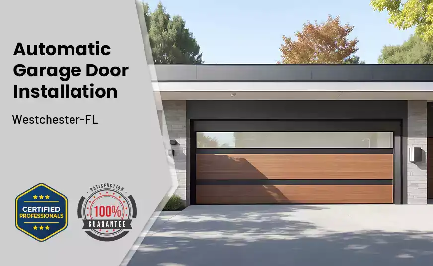 Automatic Garage Door Installation Westchester-FL