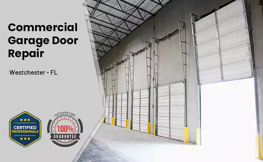 Commercial Garage Door Repair Westchester - FL