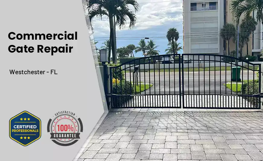 Commercial Gate Repair Westchester - FL