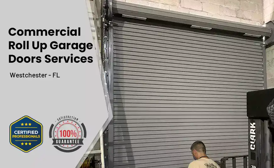 Commercial Roll Up Garage Door Westchester - FL