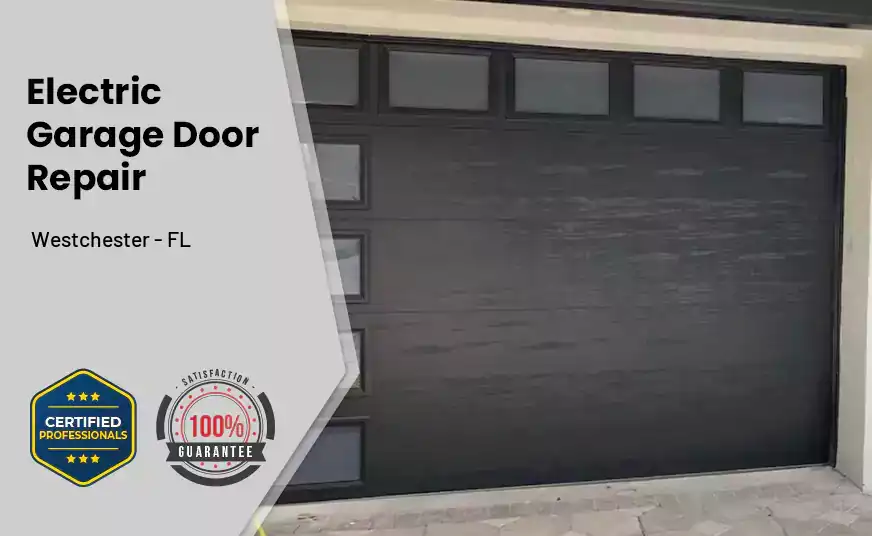 Electric Garage Door Repair Westchester - FL