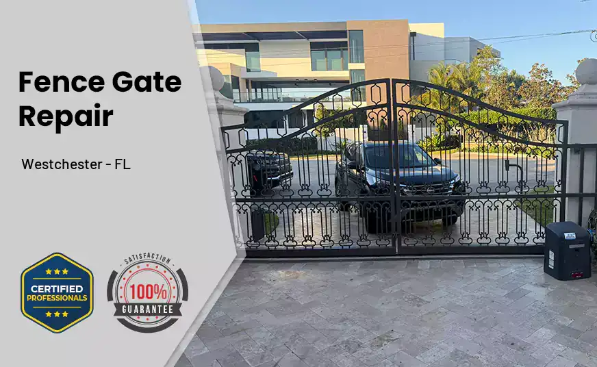 Fence Gate Repair Westchester - FL
