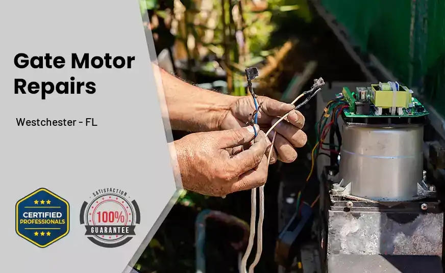 Gate Motor Repairs Westchester - FL