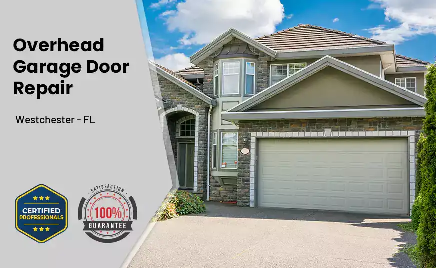 Overhead Garage Door Repair Westchester - FL