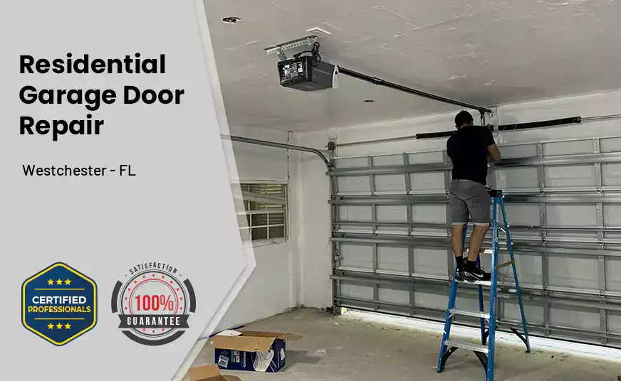 Residential Garage Door Repair Westchester - FL