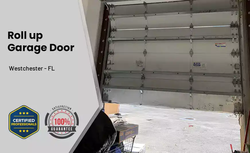 Roll up Garage Door Westchester - FL